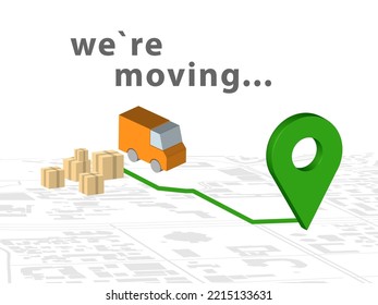 We move. Transport and relocation. Orange truck and green 3d location sign on map. Five Boxes 3d to move around your design. EPS10