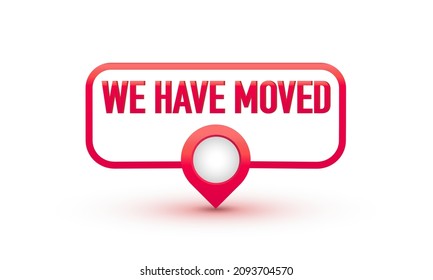 we moved label with pin. concept of interest land mark like ecommerce delivery or transfer. flat stroke trendy locator logotype graphic art simple design illustration element isolated on white
