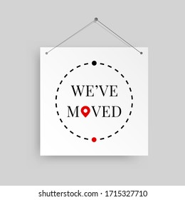 We moved realistic banner for paper design. Minimal icon with pin simple graphic art design. Concept of land mark  like delivery or transfer. Vector illustration isolated element