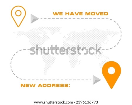 We are moving concept on white background. We are moving from one address to another address - minimalistic flyer template with place for new company office shop location address.  EPS10