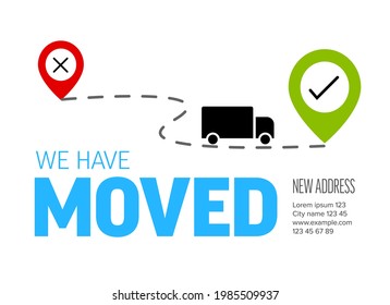 We are moving from one address to another address - minimalistic flyer template with place for new company office shop location address. Template for poster flyer with new address after relocation.