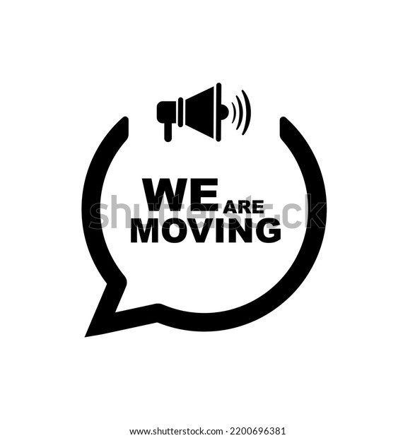 We Moving Sign On White Background Stock Vector (Royalty Free ...