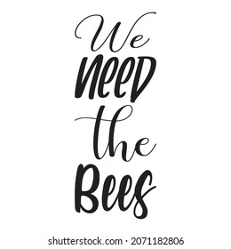 we need the bees letter quote