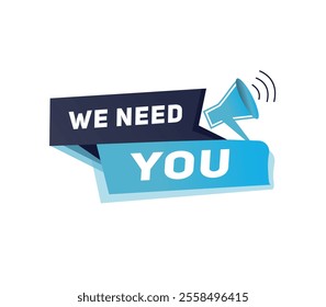 We need you hiring,  banner colorful design label modern vector. Web announce element.