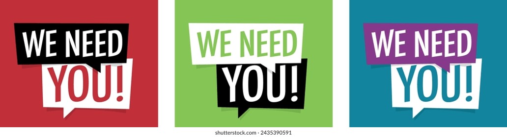 We need you on speech bubble