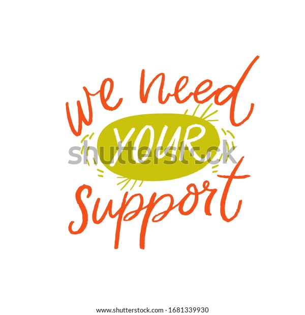 We Need Your Support Asking Clients Stock Vector (Royalty Free ...