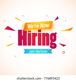 We Are Now Hiring, Join The Team. Advertisement Poster Or Banner Design. 
Shiny Abstract Background.