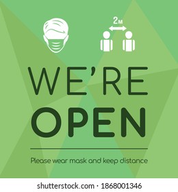 We are open after quarantine vector flat banner design. Wear mask and keep safe social distance sign for reopened business. Preventive measures from Coronavirus outbreak.