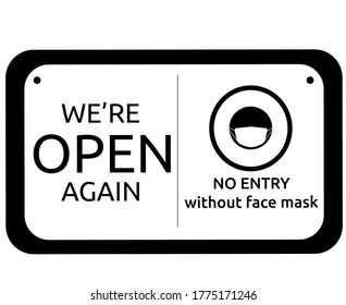 We are open again, an information banner for greeting customers, for business, opening a store, cafe, restaurant, barbershop, after quarantine