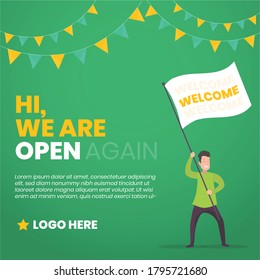 We are open again with man having welcome flag post template for social media facebook and instagram  marketing. We are opening soon again poster for facebook and instagram