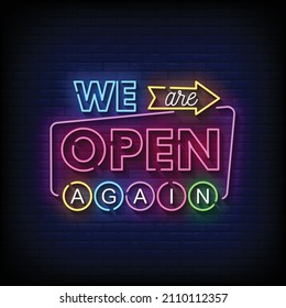 We are Open Again Neon Signs Style Text Vector