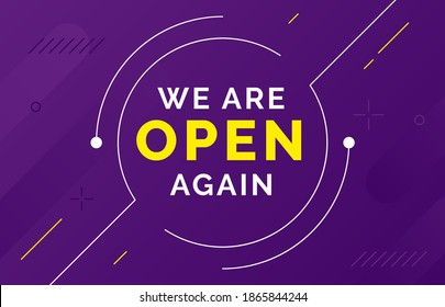 we are open again, reopen bright memphis design gradient of purple background with modern, elegant, colorful, and trendy style good for banner, cover, wallpaper, brochure, online shop, web banner