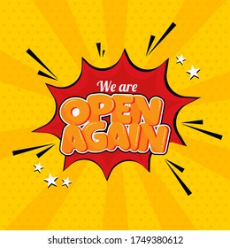 We Are Open Again Text on Pop Art Background.