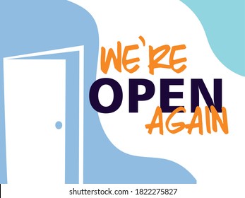 we are open again, we are working again vector illustration design