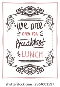 We are open for breakfast and lunch - advertising sign menu board, vintage style vector illustration