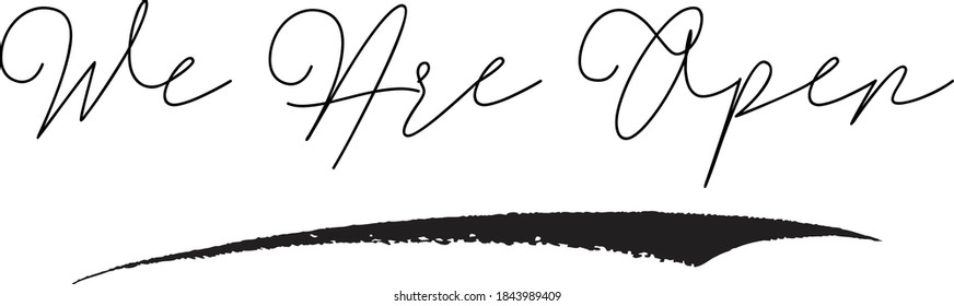 Estamos Abiertos Caligrafía Color Negro Texto Sobre Fondo Blanco