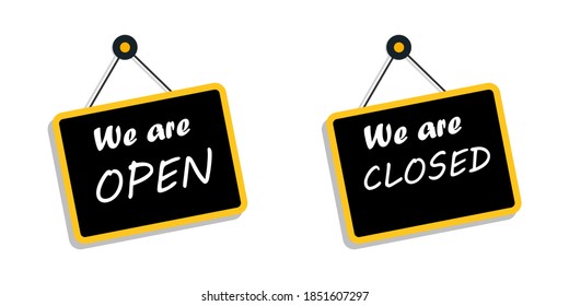 We are open and closed signs. Signboards for shop door. Information banner.