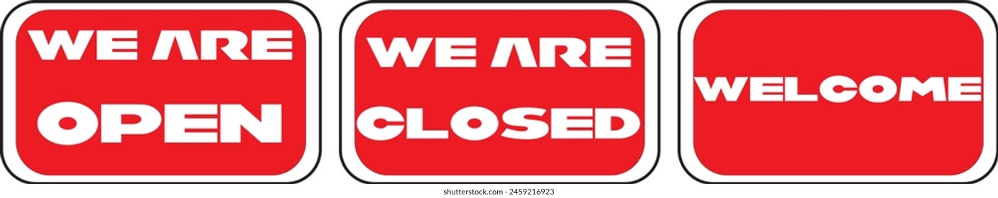 we are open, we are closed and welcome printable board signs for shop window and door hanging.