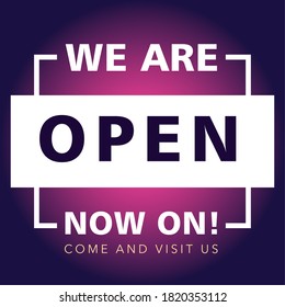 we are open now on, come and visit us vector illustration design