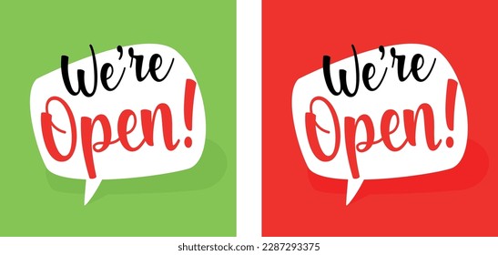 We are open on speech bubble