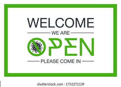 We are open please come in sign board illustration isolated on whie background. Corona over sign Banner reopen on the front door with text welcome we're open again after quarantine COVID19 coronavirus