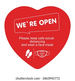 We are open. Please keep safe distancing and wear a face mask. Sticker in the form of a heart. To use as a sign on the glass door.