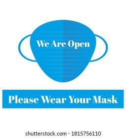 We Are Open - Please wear your mask vector Illustration on a white background