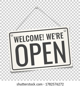 We are open. Sign on the entrance to the door. Vector illustration with shadow on transparent background. Concept of resuming work after a downtime or opening a new facility. White sign on a string.