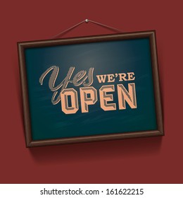 We are Open Sign - vintage sign with information welcoming shop visitors, vector illustration.
