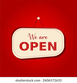 we are open signage background in red