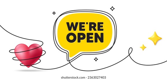 We are open tag. Continuous line art banner. Promotion new business sign. Welcome advertising symbol. Open speech bubble background. Wrapped 3d heart icon. Vector
