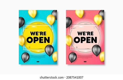 We are open text. Flyer posters with realistic balloons cover. Promotion new business sign. Welcome advertising symbol. Open text frame poster banners. Balloons cover. Vector