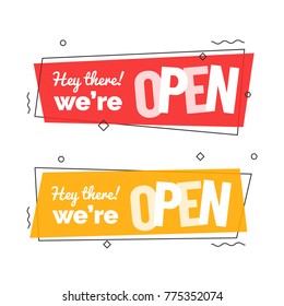 We' re Open text on banner in red and yellow color.