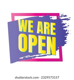 We are open today sign design, We are open now social media post icon, We are open tonight restaurant signboard vector