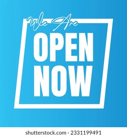 We are open today sign design, We are open now social media post icon, We are open tonight restaurant signboard vector