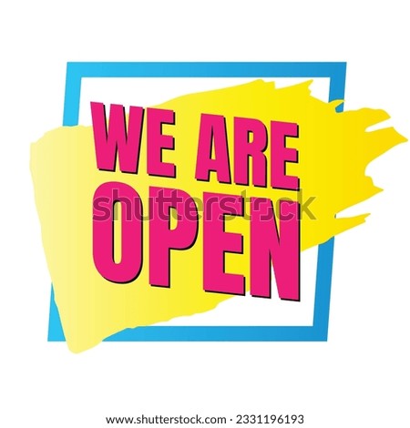 We are open today sign design, We are open now social media post icon, We are open tonight restaurant signboard vector