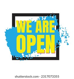 We are open vector sign, Open now market, and shopping center icon sign design, We are open marketing vector signboard