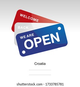 We are open welcome back Croatian flag sign logo icon label