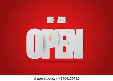 We are open white sign on red background 