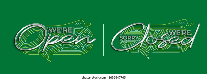 We are Open/Close Calligraphic 3d Style Text Vector illustration Design.