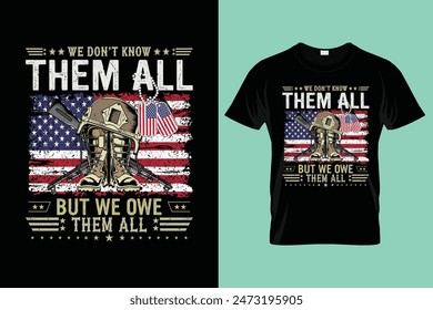 Wir schulden ihnen allen Partiotic Veterans Day Memorial Day T-Shirt