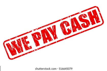 WE PAY CASH red stamp text on white