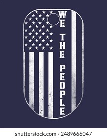 We The People, American flag on a dog tag, Second Amendment, constitution day design