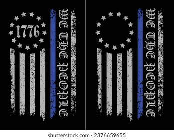 We The People Thin Blue Line 1776 Betsy Ross Flag Design