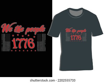 We the people USA Flag T-Shirt And Mug Design Vector, Patriotic t shirts, Vintage USA Flag 1776, US Flag T-shirts.