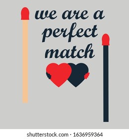 We Are A Perfect Match Valentines Day T-shirt Design