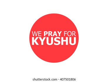 We Pray for Kyushu text on Japan flag