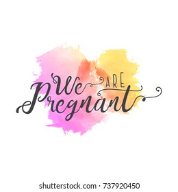 We are Pregnant! Pregnancy announcement label