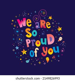 We are so proud of you - A congratulations card