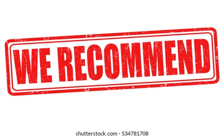 We recommend grunge rubber stamp on white background, vector illustration